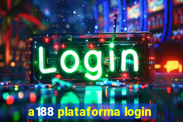 a188 plataforma login